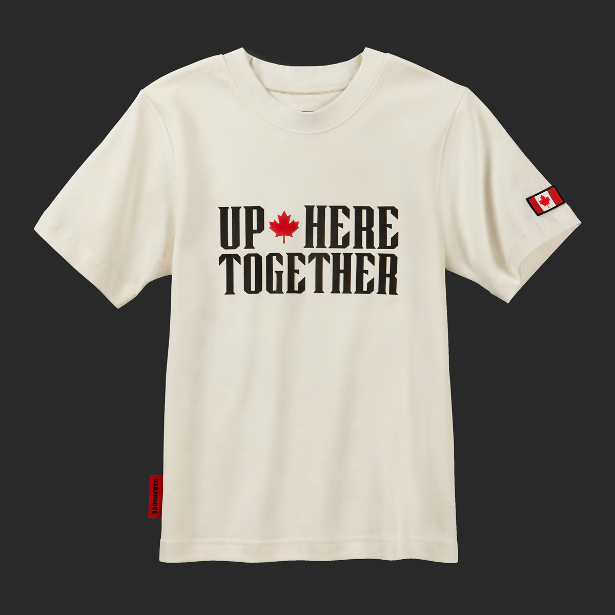 Front view of cream Up Here Together t-shirt with bold black lettering and red maple leaf, Canada flag patch on sleeve